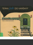 Terka jede do Varšavy - náhled