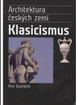 Architektura českých zemí / Klasicismus - náhled