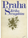 Praha Jiřího Švengsbíra - náhled