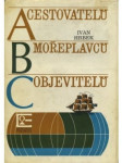 ABC cestovatelů, mořeplavců, objevitelů - náhled