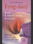 Feng-šuej - klíč k erotickému bydlení - uvolněte proudění čchi - probudíte slast - náhled