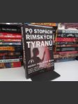 Po stopách římských tyranů - Liška Vladimír - náhled