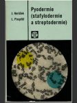 Pyodermie (stafylodermie a streptodermie) - náhled