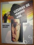 Uzdrav se vlastní vůlí - náhled