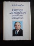 Přestavba a nové myšlení pro naši zemi a pro celý svět - náhled