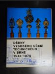Dějiny Vysokého učení technického v Brně 1945-1975 - náhled