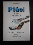 Ptáci naši přátelé - náhled