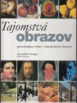 Tajomstvá obrazov.Provokujúce témy v umeleckých dielach - náhled