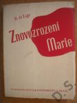 Znovuzrození Marie - náhled