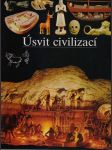Ilustrované dějiny světa - úsvit civilizací - náhled