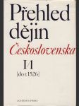 Přehled dějin Československa I/1 (do r. 1526) - náhled