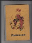 Robinson Crusoe (Jeho osudy, dobrodružství a nebezpečí) - náhled