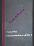 Deník spisovatelův za rok 1876 - díl první - dostojevskij fjodor michajlovič - náhled