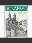 Strahov [Strahovský klášter v Praze, románský a barokní, stavební dějiny, architektura - Edice Pragensie; památky, Praha] - náhled