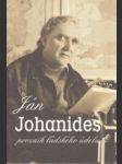 Ján Johanides prozaik ľudského údelu - náhled