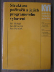 Struktura počítačů a jejich programového vybavení - Vysokošk. učebnice - náhled