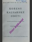 Kořeny kalvarské oběti - studie asketicko-pastorální - šuránek antonín - náhled