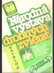 Katalóg Národná výstava drobných hospodárskych zvierat Nitra 1981 - náhled