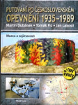 Putování po československém opevnění 1935-1989 - muzea a zajímavosti - náhled
