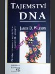 TAJEMSTVÍ DNA - Příběh jednoho z největších objevů 20. století - WATSON James D. - náhled