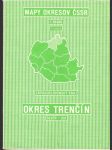 Mapy okresov ČSSR Okres Trenčín (veľký formát) - náhled