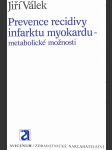 Prevence recidivy infarktu myokardu - metabolické možnosti - náhled