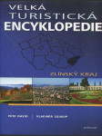 Velká turistická encyklopedie, Zlínský kraj - náhled