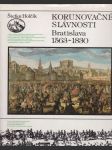 Korunovačné slávnosti Bratislava 1563-1830 - náhled