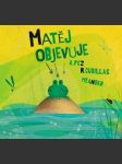 Matěj objevuje - náhled