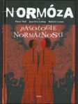 Normóza - patologie normálnosti - náhled