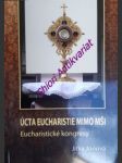 Úcta eucharistie mimo mši - eucharistické kongresy - jonová jitka - náhled