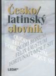 Česko/ latinský slovník starověké i současné latiny - náhled