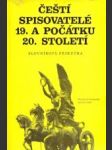 Čeští spisovatelé 19.a počátku 20.století - slovníková příručka - náhled