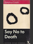 Say No to Death - náhled