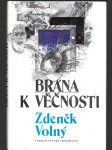 Brána k věčnosti - náhled