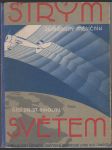Širým světem 1934 (ročník XI.) - Zeměpisný měsíčník - náhled