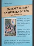 Jízdenka do nebe a vstupenka do ráje (odjezd každou chvíli) - náhled