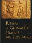 Rímske a Germánske umenie na Slovensku - náhled