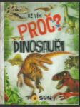 Už vím proč? dinosauři - náhled