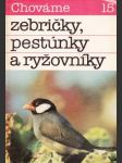 Chováme Zebričky, pestúnky a ryžovníky - náhled