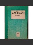 Začínám znovu - štěstí a úspěch napodruhé - náhled