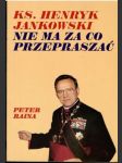 Ks. Henryk Jankowski Ne ma za co przepraszač - náhled