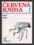 Červená kniha ohrožených a vzácných druhů rostlin a živočichů ČSSR 1 - Ptáci - náhled