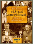 Přátelé jsou příbuzní, které si vybíráme sami! - náhled