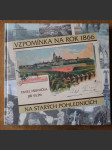 Vzpomínka na rok 1886 na starých pohlednicích - náhled