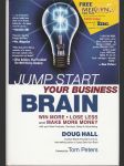 Jump Start Your Business Brain - Win More - Lose Less and Make More Money - náhled