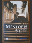 Městopis - 50 autorů, povídek, měst - svědectví o české literatuře roku 2000 - náhled