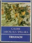 Galerie Jaroslava Špillara Trhanov (malý formát) - náhled