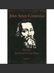 John Amos Comenius 1592-1670: Selections. Introduction by Jean Piaget… In commemoration of the third centenary of the publication of Opera Didactica Omnia 1657-1957 - náhled