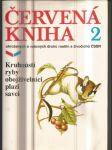 Červená kniha ohrožených a vzácných druhů rostlin a živočichů ČSSR. Díl 2, Kruhoústí, ryby, obojživelníci, plazi a savci - náhled